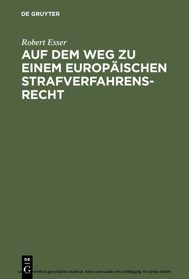 Auf dem Weg zu einem europäischen Strafverfahrensrecht