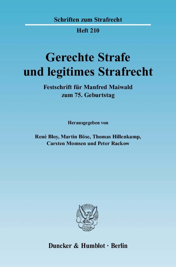 Gerechte Strafe und legitimes Strafrecht