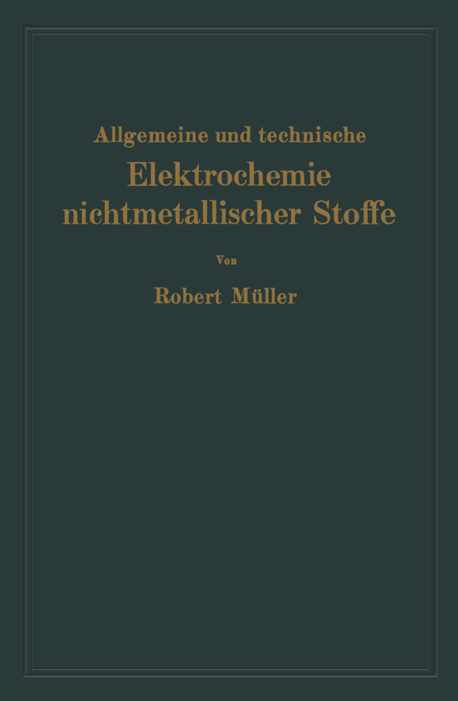 Allgemeine und technische Elektrochemie nichtmetallischer Stoffe