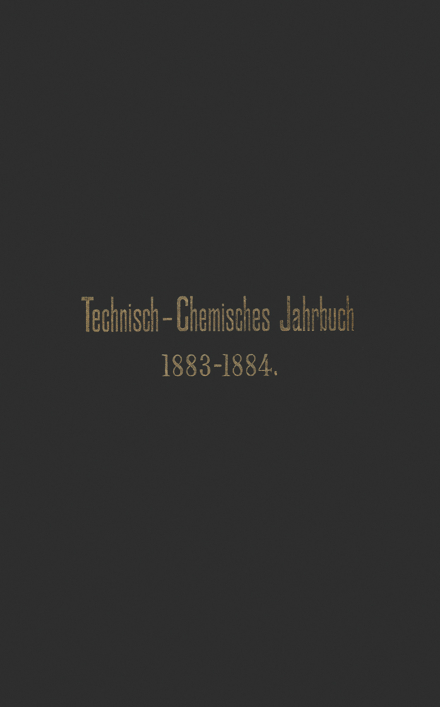 Technisch-Chemisches Jahrbuch 1883-1884