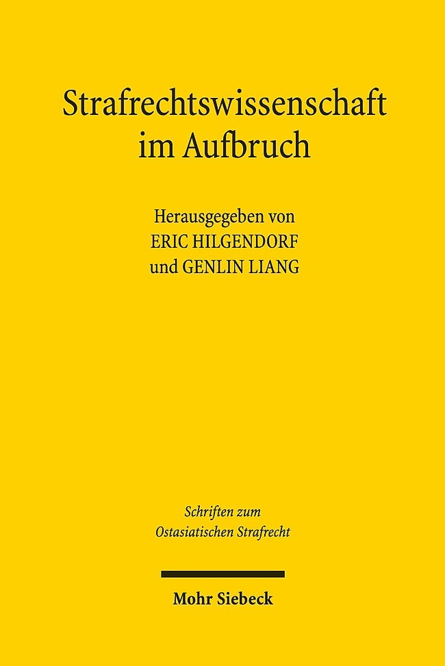 Strafrechtswissenschaft im Aufbruch
