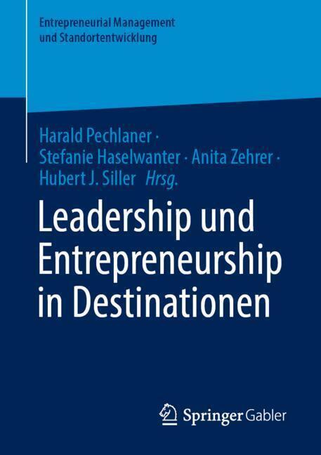 Leadership und Entrepreneurship in Destinationen