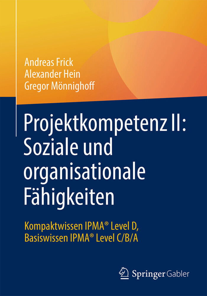 Projektkompetenz II: Soziale und organisationale Fähigkeiten