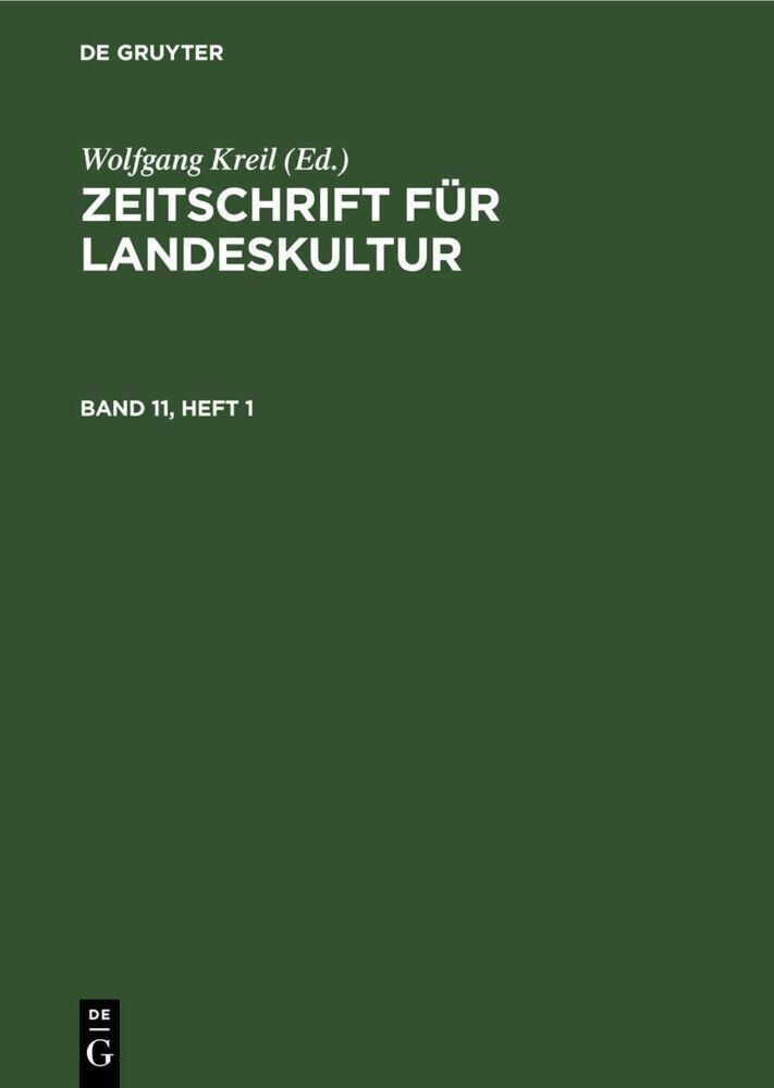 Zeitschrift für Landeskultur. Band 11, Heft 1
