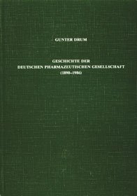 Geschichte der Deutschen Pharmazeutischen Gesellschaft (1890-1986)