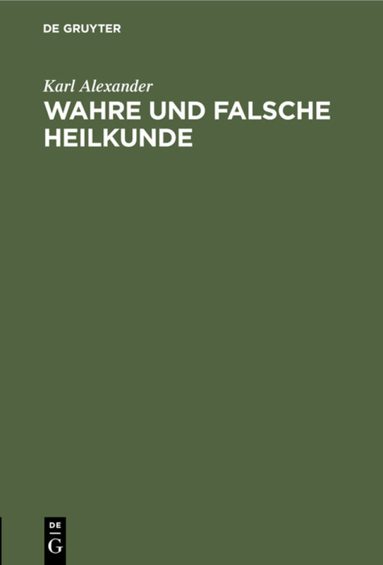 Wahre und falsche Heilkunde