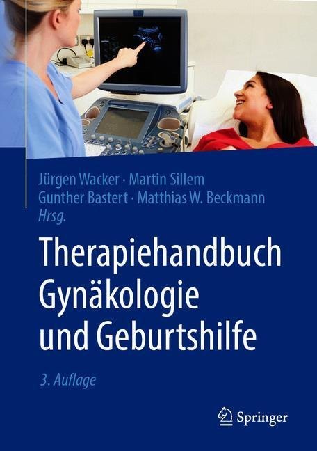 Therapiehandbuch Gynäkologie und Geburtshilfe