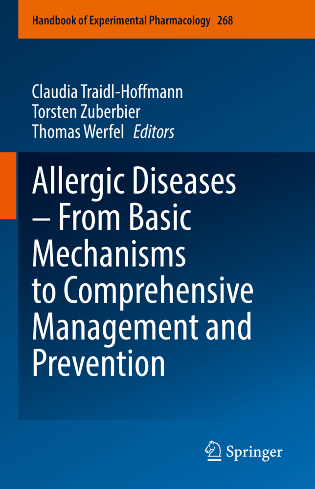 Allergic Diseases - From Basic Mechanisms to Comprehensive Management and Prevention