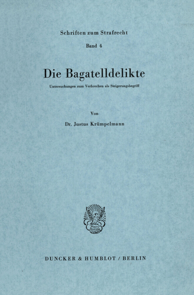 Die Bagatelldelikte.