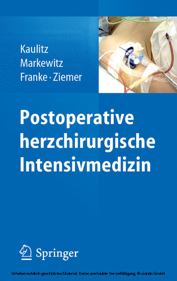 Postoperative herzchirurgische Intensivmedizin