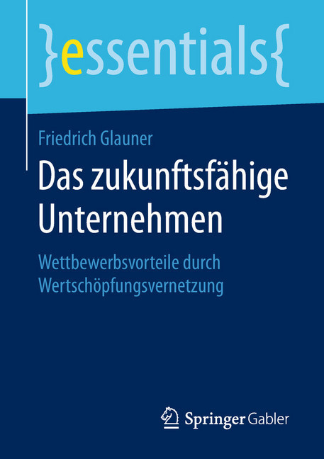 Das zukunftsfähige Unternehmen
