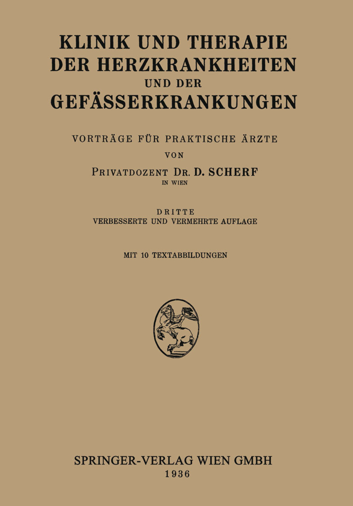 Klinik und Therapie der Herzkrankheiten und der Gefässerkrankungen