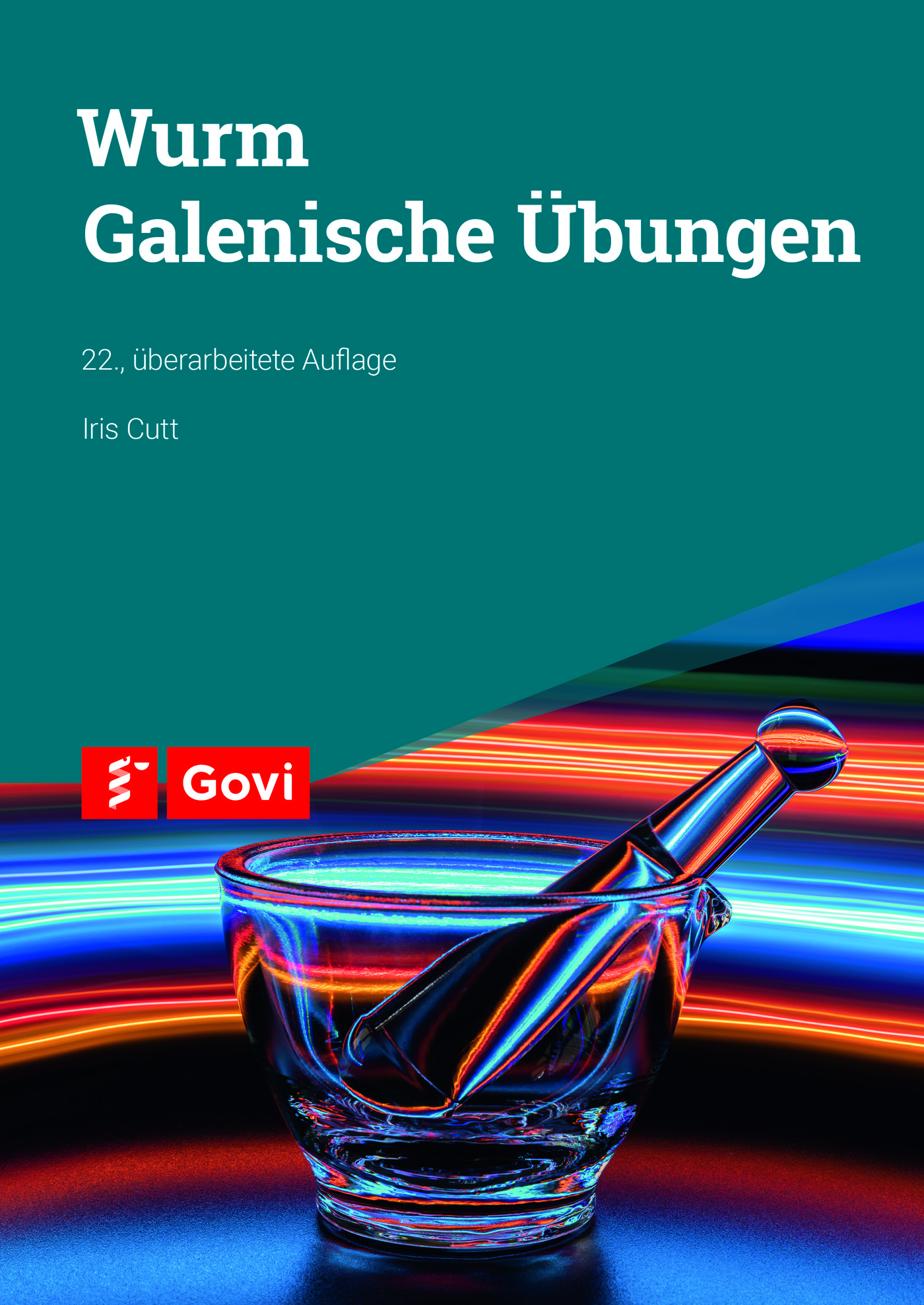 Wurm: Galenische Übungen
