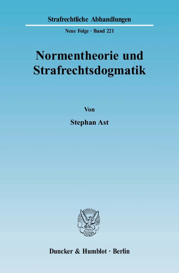 Normentheorie und Strafrechtsdogmatik