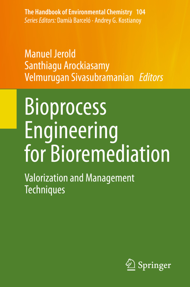 Bioprocess Engineering for Bioremediation