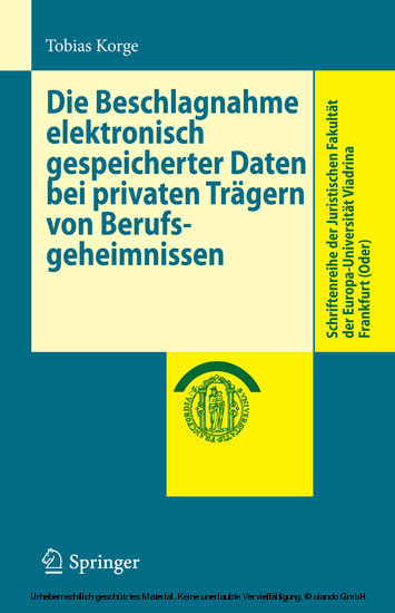 Die Beschlagnahme elektronisch gespeicherter Daten bei privaten Trägern von Berufsgeheimnissen