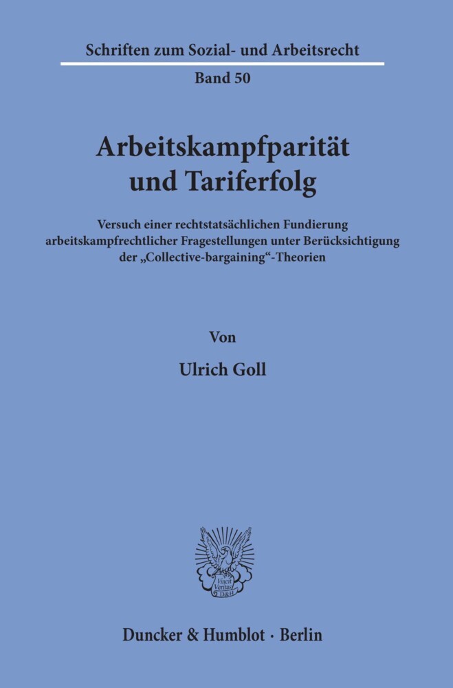 Arbeitskampfparität und Tariferfolg.