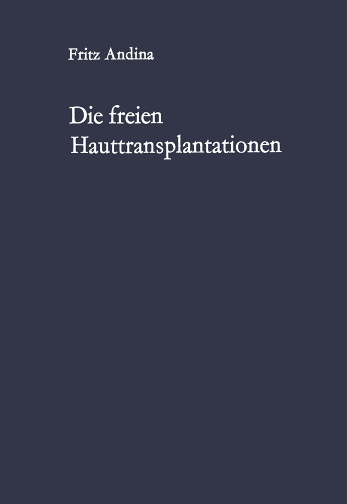 Die freien Hauttransplantationen