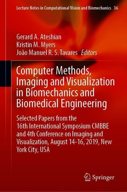 Computer Methods, Imaging and Visualization in Biomechanics and Biomedical Engineering