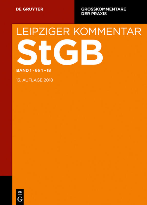 Strafgesetzbuch. Leipziger Kommentar, Einleitung, §§ 1-18