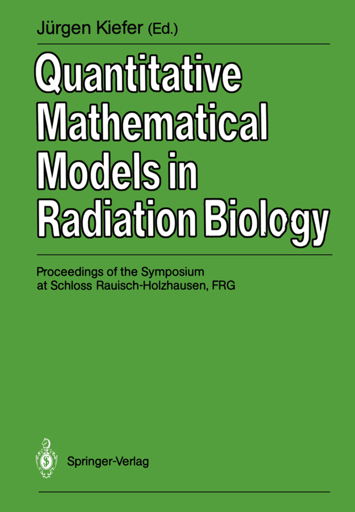 Quantitative Mathematical Models in Radiation Biology