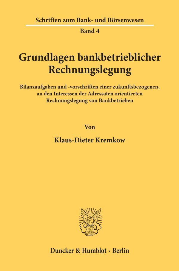 Grundlagen bankbetrieblicher Rechnungslegung.