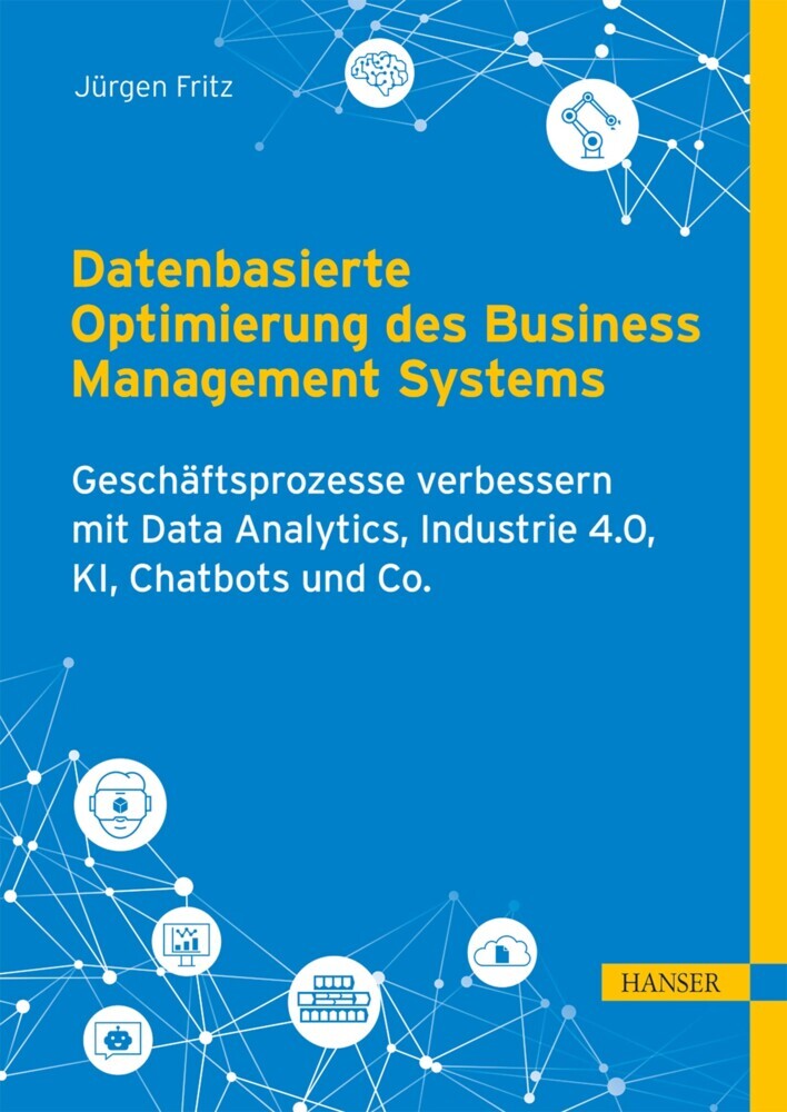 Datenbasierte Optimierung des Business Management Systems