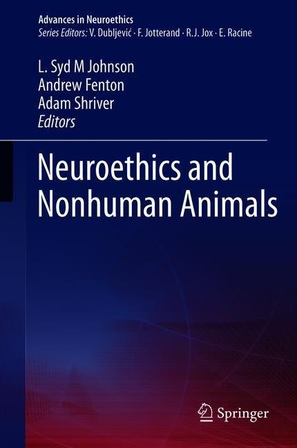 Neuroethics and Nonhuman Animals