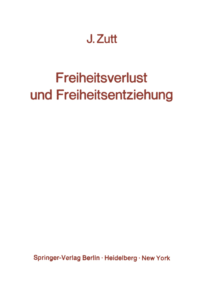 Freiheitsverlust und Freiheitsentziehung