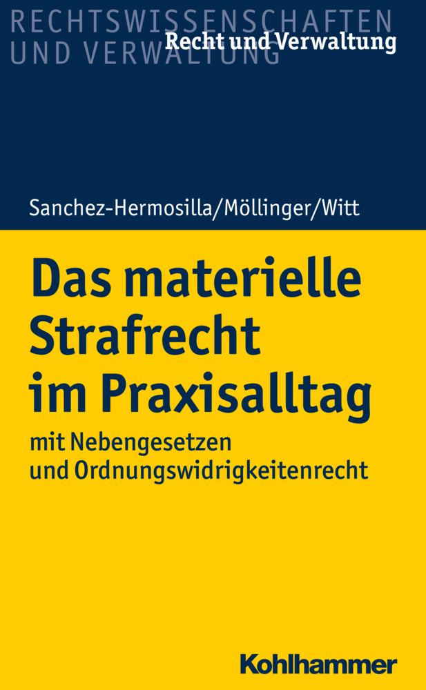 Das materielle Strafrecht im Praxisalltag