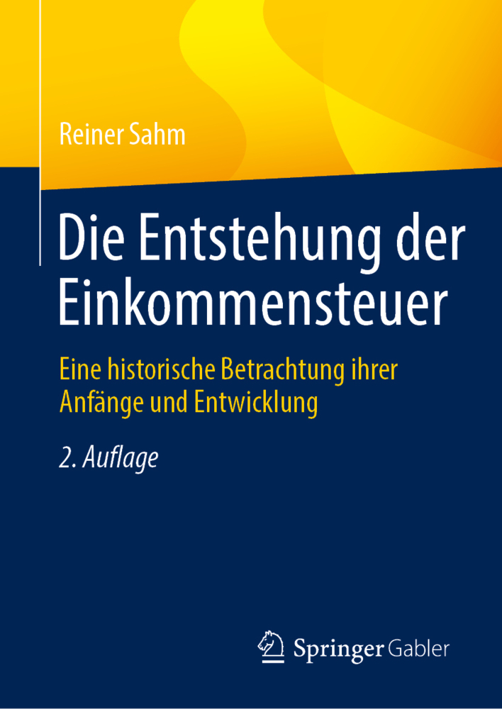 Die Entstehung der Einkommensteuer