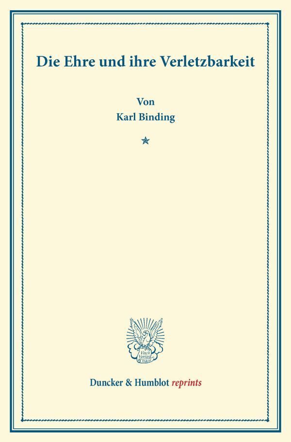 Die Ehre und ihre Verletzbarkeit