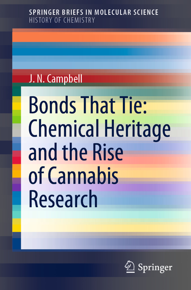 Bonds That Tie: Chemical Heritage and the Rise of Cannabis Research