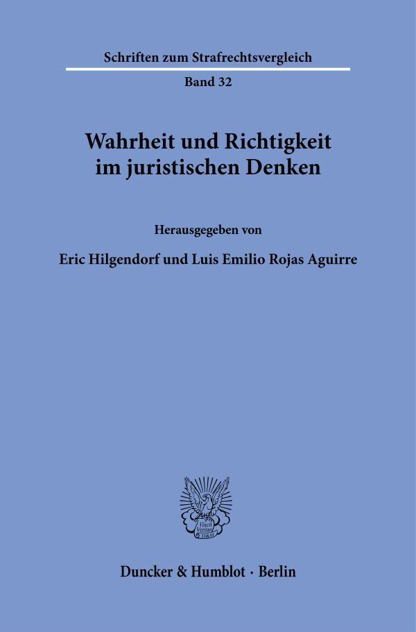 Wahrheit und Richtigkeit im juristischen Denken