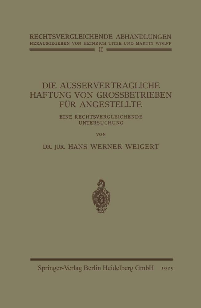 Die Ausservertragliche Haftung von Grossbetrieben für Angestellte