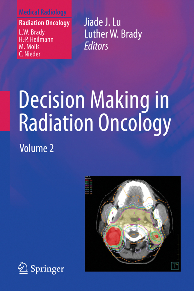 Decision Making in Radiation Oncology. Vol.2