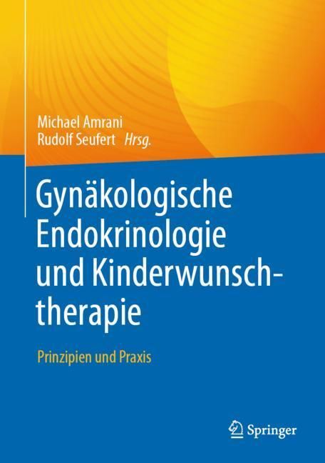 Gynäkologische Endokrinologie und Kinderwunschtherapie