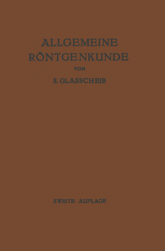 Allgemeine Röntgenkunde