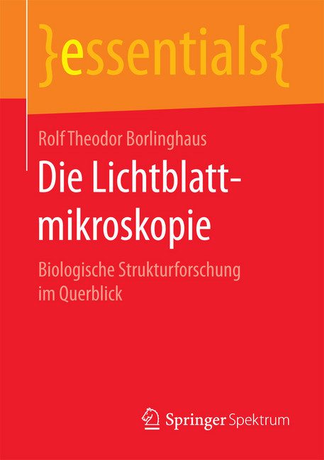 Die Lichtblattmikroskopie