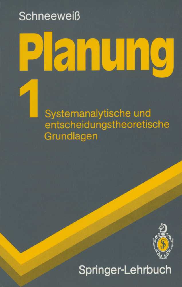 Systemanalytische und entscheidungstheoretische Grundlagen