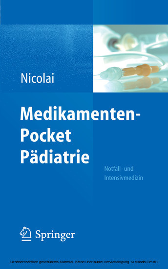 Medikamenten-Pocket Pädiatrie - Notfall- und Intensivmedizin