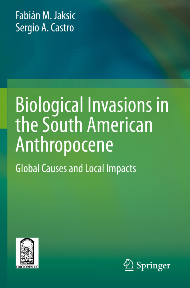 Biological Invasions in the South American Anthropocene
