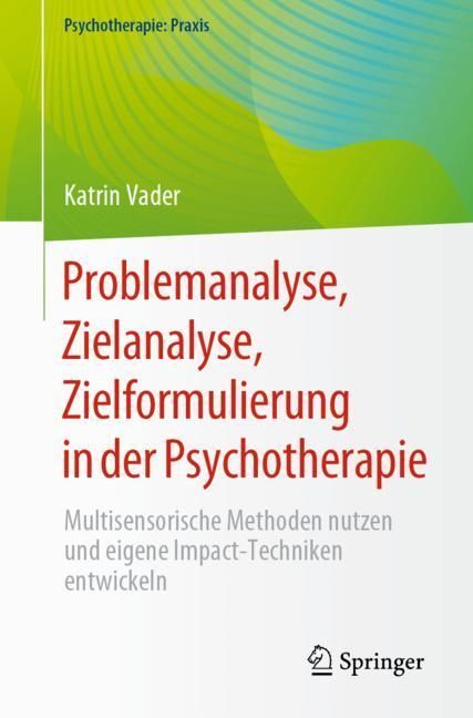 Problemanalyse, Zielanalyse, Zielformulierung in der Psychotherapie