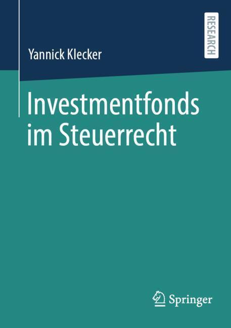 Investmentfonds im Steuerrecht Investmentfonds im Steuerrecht