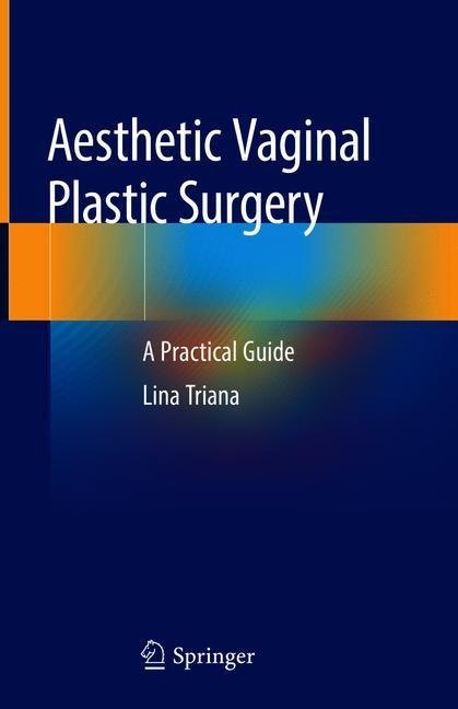 Aesthetic Vaginal Plastic Surgery