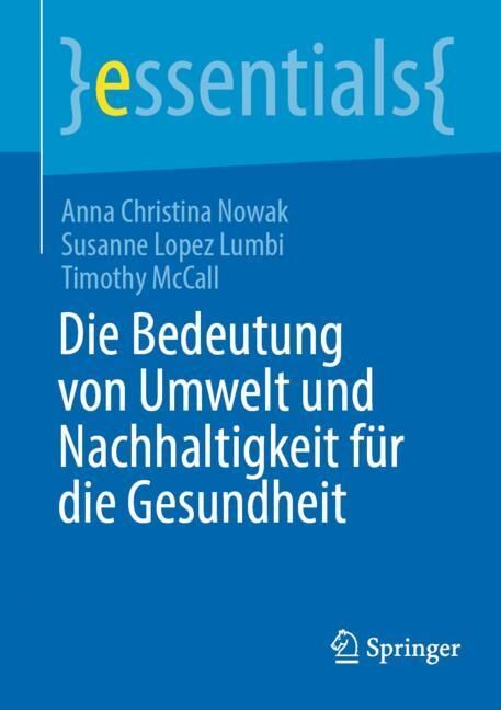 Die Bedeutung von Umwelt und Nachhaltigkeit für die Gesundheit