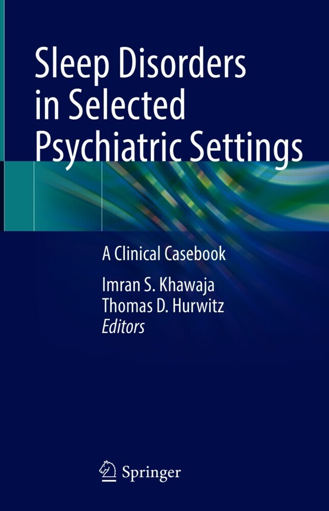 Sleep Disorders in Selected Psychiatric Settings