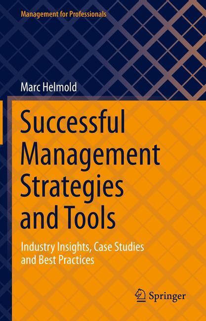 Successful Management Strategies and Tools