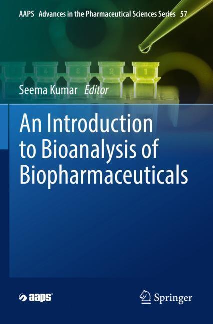 An Introduction to Bioanalysis of Biopharmaceuticals