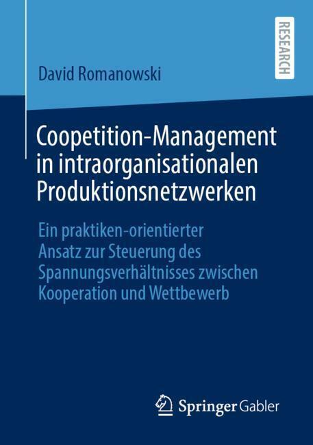 Coopetition-Management in intraorganisationalen Produktionsnetzwerken